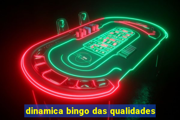 dinamica bingo das qualidades